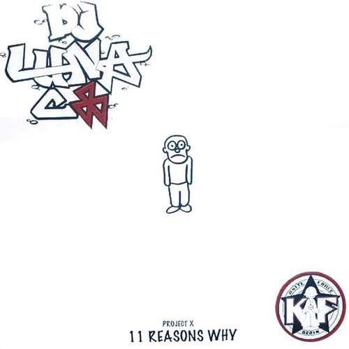 Project X - 11 Reasons Why