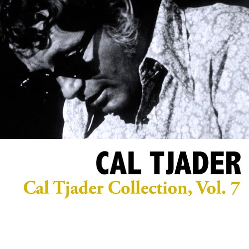 Cal Tjader Collection, Vol. 7