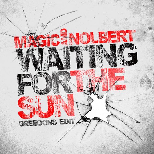 Waiting for the Sun (Greeoons Remix)
