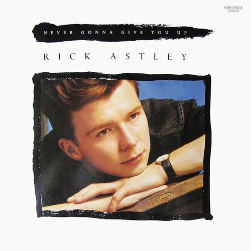 Never Gonna Give You Up