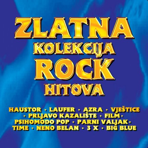 Zlatna Kolekcija Rock Hitova