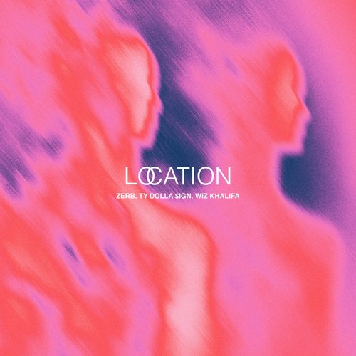Location (feat. Ty Dolla $ign) - Single