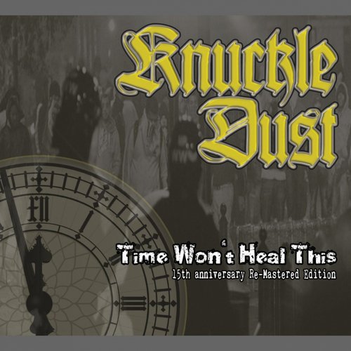 Time Won't Heal This (15th Anniversary Re-Mastered Edition)