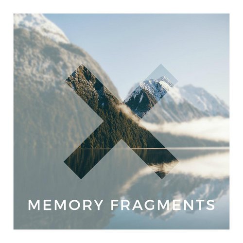 Memory Fragments