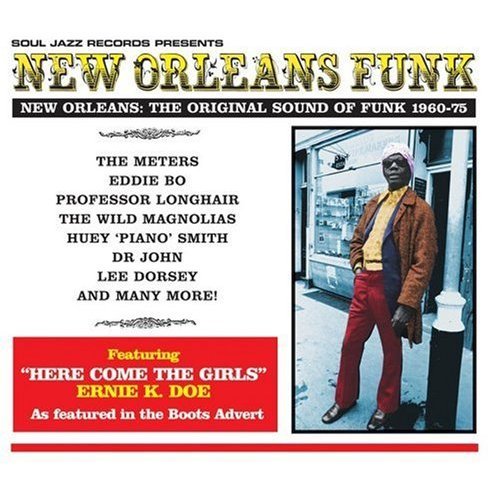 New Orleans Funk: New Orleans the Original Sound of Funk 1960-75