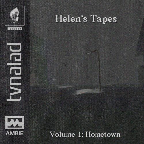 Helen's Tapes Volume 1: Hometown