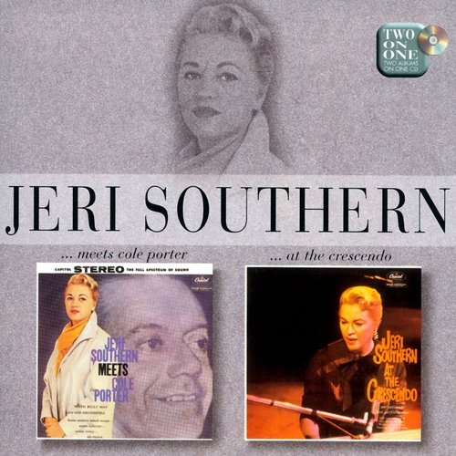 Jeri Southern Meets Cole Porter/At The Crescendo