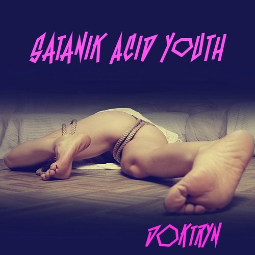 Satanik Acid Youth