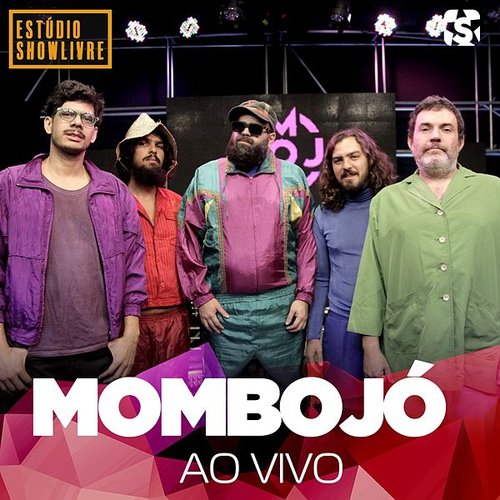 Mombojó no Estúdio Showlivre (Ao Vivo)