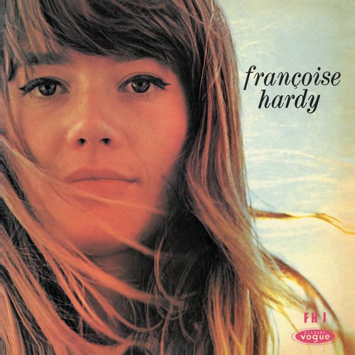 Françoise Hardy (Le premier bonheur du jour)