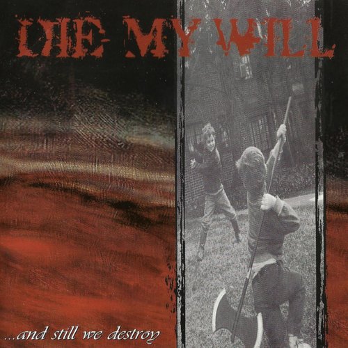 ... And We Still Destroy