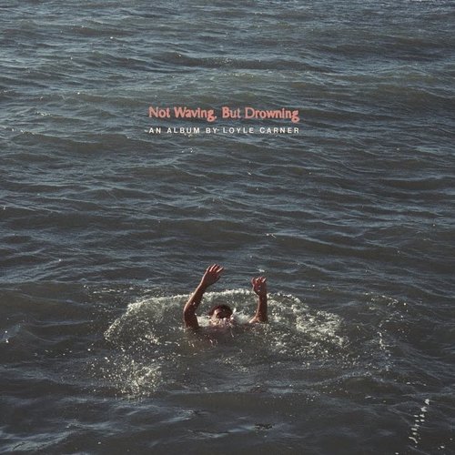 Not Waving, But Drowning [Explicit]
