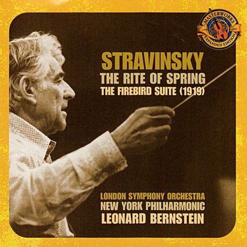 Stravinsky: The Rite of Spring & Suite from "The Firebird" [Expanded Edition]