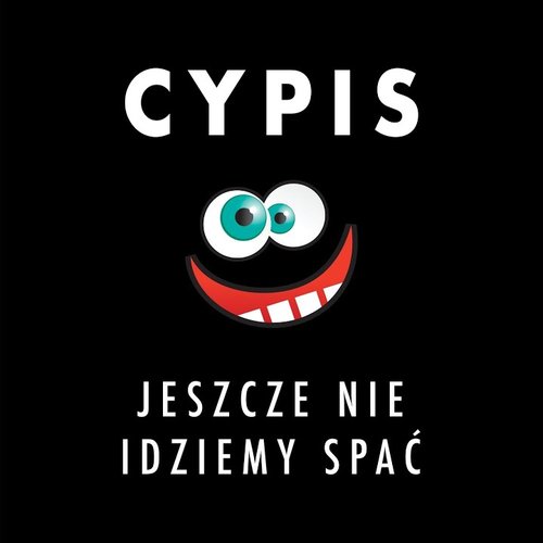 Jeszcze Nie Idziemy Spać - Single