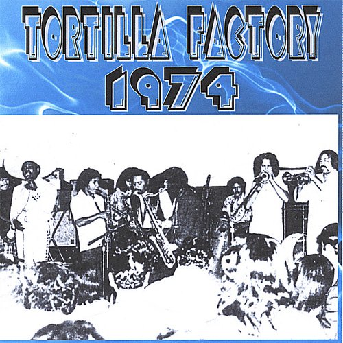 Tortilla Factory 1974