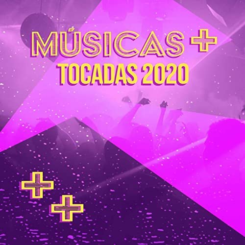 Músicas Mais Tocadas 2020