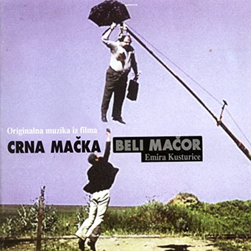 Muzika Iz Filma "Crna Macka Beli Macor"