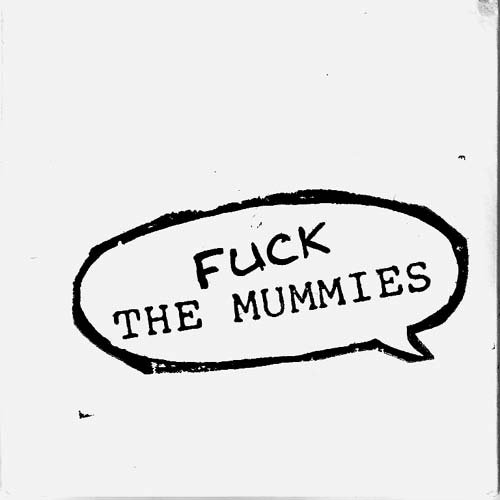 Fuck The Mummies