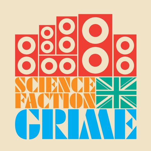 Science Faction: Grime