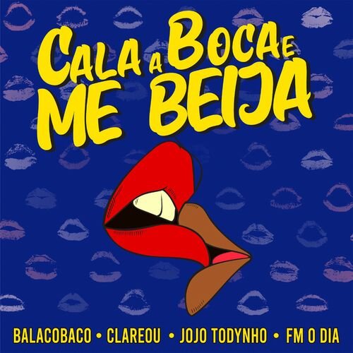 Cala a Boca e Me Beija (Ao Vivo)