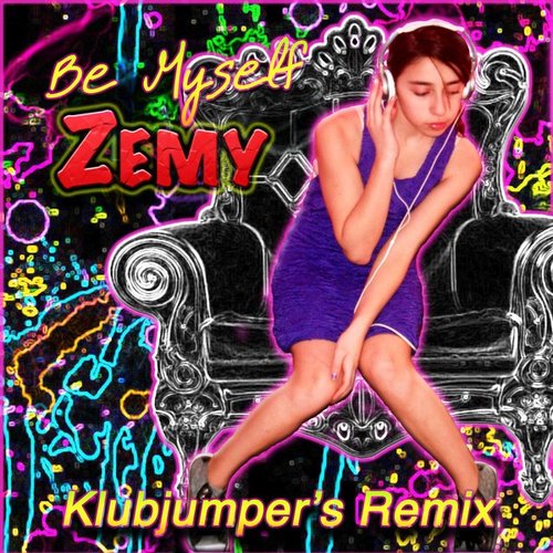 Be Myself - Klubjumper's Remix