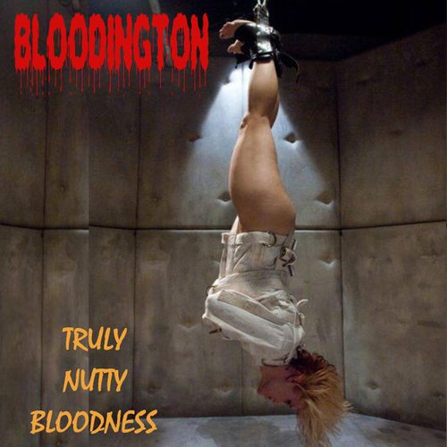 Truly Nutty Bloodness