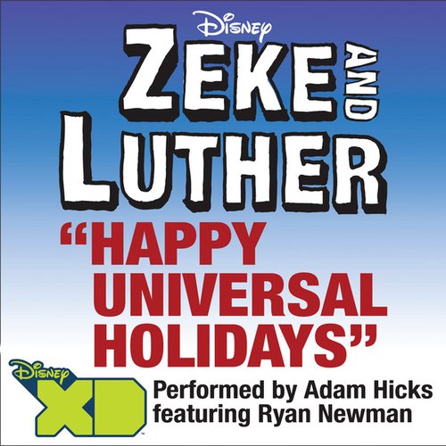 Happy Universal Holidays (featuring Ryan Newman)