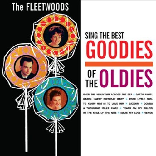 The Fleetwoods Sing The Best Goodies Of The Oldies