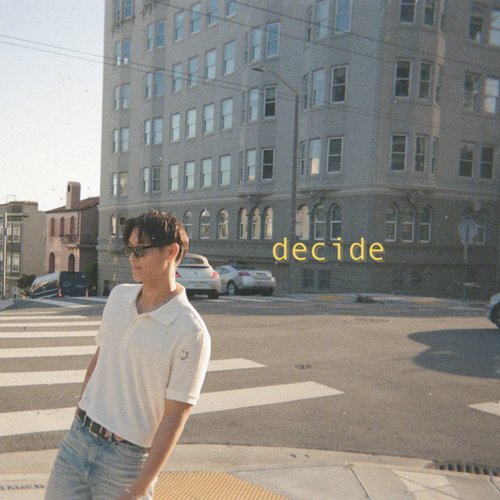 decide