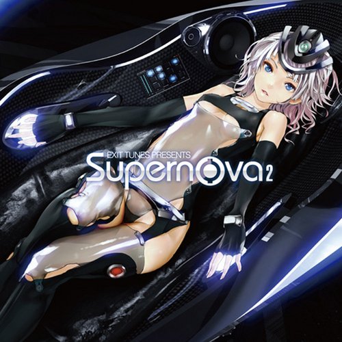 Exit Tunes Presents Supernova