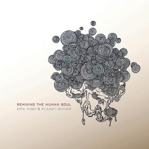 Remixing the Human Soul (Remixed By Planet Shiver)