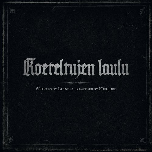 Koeteltujen Laulu