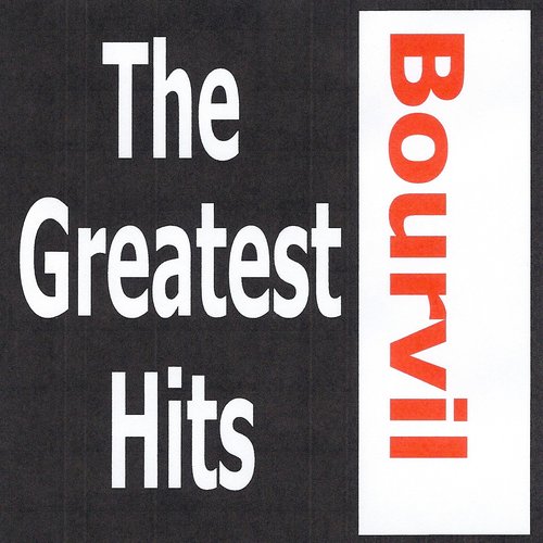 Bourvil - The greatest hits