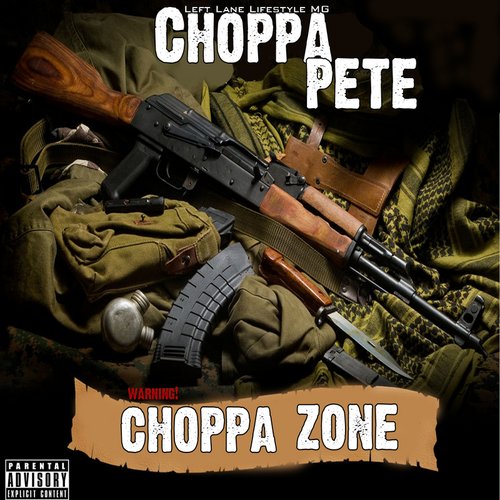 Choppa Zone