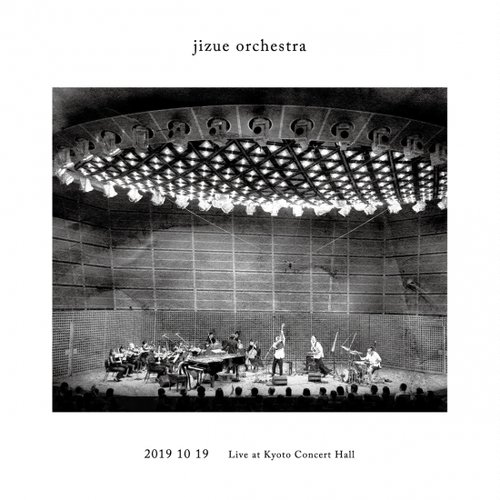 jizue orchestra Live at Kyoto Concert Hall 2019.10.19