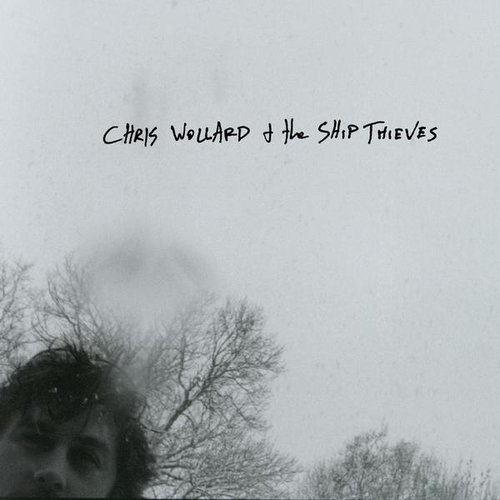 Chris Wollard And The Ship Thieves