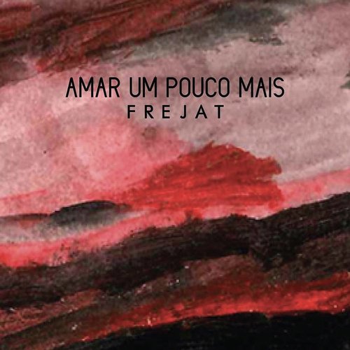 Amar um Pouco Mais