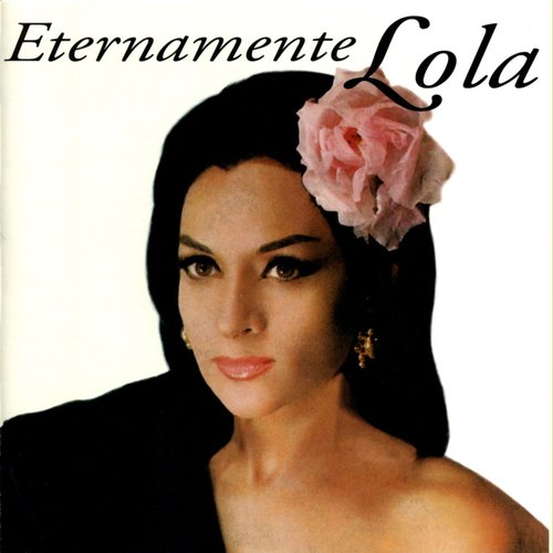 Eternamente Lola