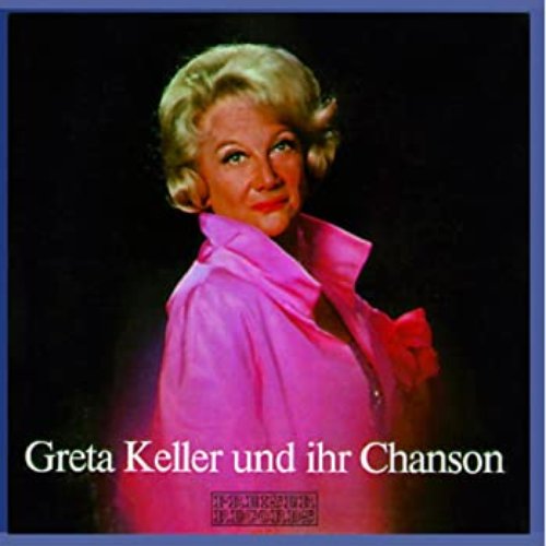 Greta Keller Und Ihr Chanson
