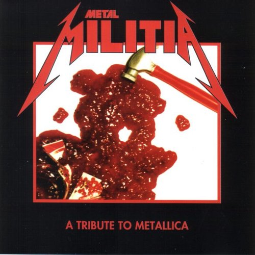 METAL MILITIA - A Tribute To Metallica