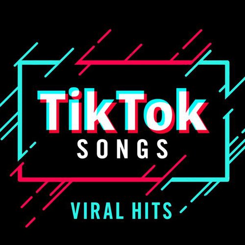 TikTok Songs Viral Hits