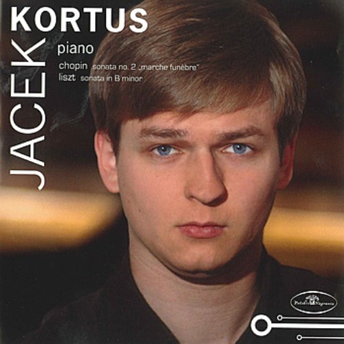 Jacek Kortus plays Chopin, Liszt