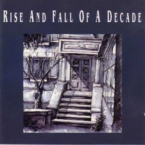 Rise And Fall Of A Decade