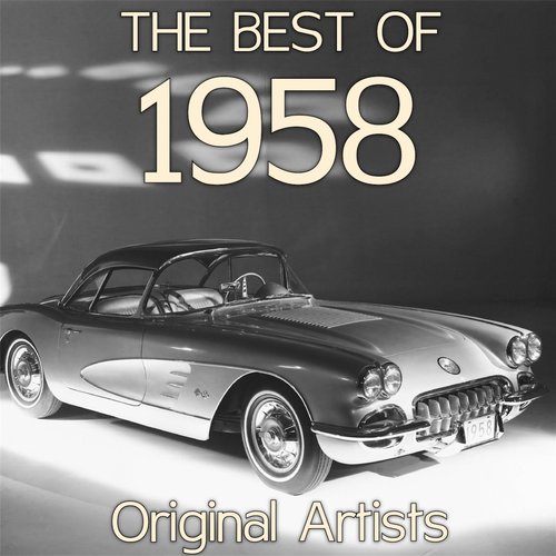The Best of 1958 (Originals Artists)