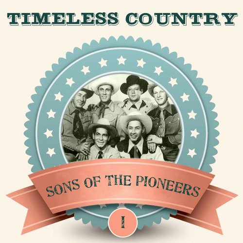 Sing Cowboy Sing: Sons of the Pioneers