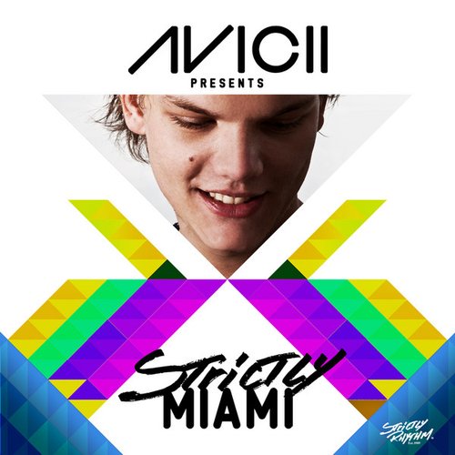 Avicii Presents Strictly Miami (DJ Edition-Unmixed)