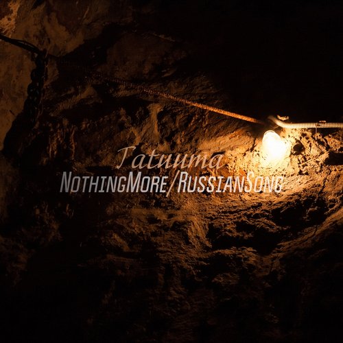 Nothing More / Russian Song
