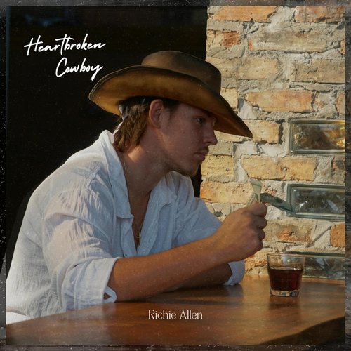 Heartbroken Cowboy - EP