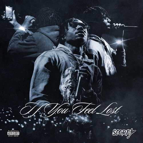 If You Feel Lost [Explicit]