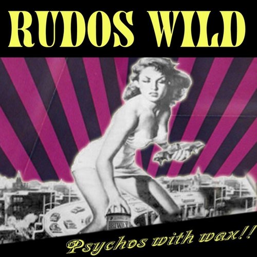 Psychos With Wax